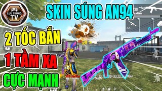 [Garena Free Fire] Hết Hồn Với Siêu Phẩm AN94 Cyberpunk Cực Mạnh | Lưu Trung TV