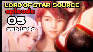 lord of star  source EP 05 sub indo
