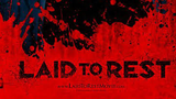 Laid To Rest: Abducted by a Serial Killer - 2009 Horror/Thriller Movie