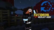 Tutorial Cara Pakai Replay Mod di Minecraft