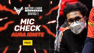 SEBUAH PERJUANGAN AURA IGNITE | MIC CHECK FFML S4 DIV1 DAY 5