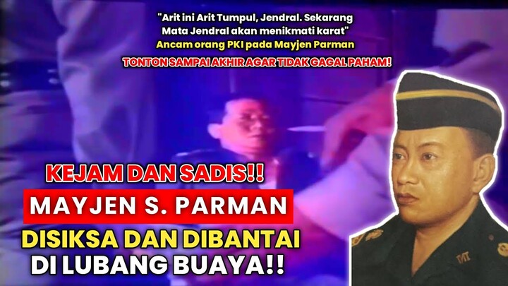 TRAGEDI G30SPKI‼️ DETIK-DETIK PENCULIKAN & PEMBANT4IAN MAYJEN S. PARMAN!! - Alur Cerita Film G30SPKI