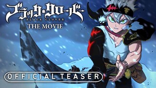 Black Clover: The Movie (2022) - Teaser Trailer