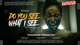 Do You See What I See - Shenina Cinnamon, Diandra Agatha, Yesaya Abraham | FIlm Bioskop Terbaru 2024