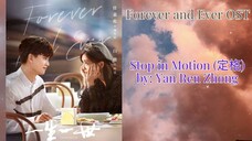 Stop in Motion (定格) by_ Yan Ren Zhong - Forever and Ever OST