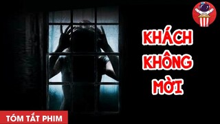 Tóm tắt phim kinh dị: Khách Không Mời | Chúa Tể Các Loài Phim