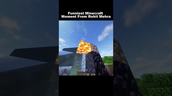 Funniest Minecraft Moments From Rohit Mehra #indiangamer #hindigameplay #minecraftfunny #funny