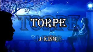 J-king Torpe (Official lyrics Video)