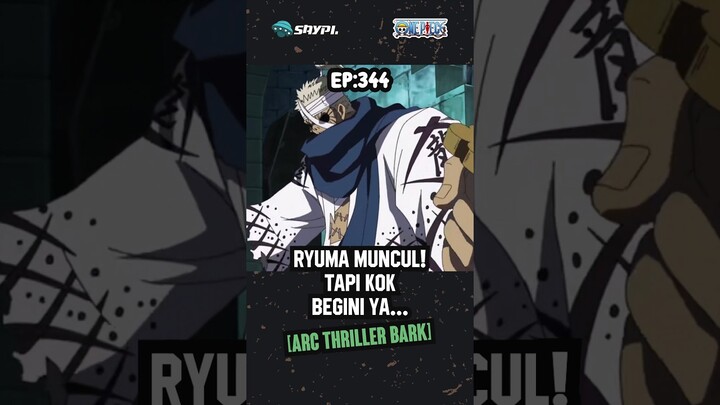 [OP] EP344: Kemunculan zombie Ryuma yg bikin kaget Nami cs #saypi #onepiece