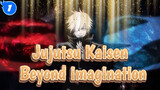 Jujutsu Kaisen|My duel subverts your imagination_1