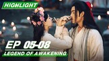 Highlight: Legend of Awakening EP05-08 | 天醒之路 | iQIYI
