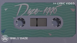 "1996" - daze [Official Lyric Video]