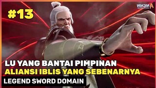 SOMBONG AHIRNYA KENA BANTAI ‼️ - DONGHUA LEGENDA DOMAIN PEDANG PART 13 JYFY