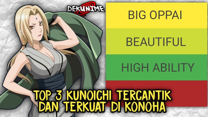 Fitur Lengkap Coy!😋 Top 3 Kunoichi Paling Perfect Di Desa Konoha Versi Dekunime