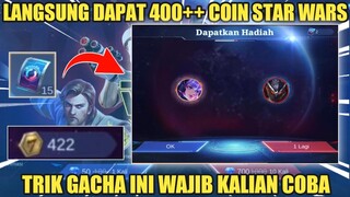 400 COIN LANGSUNG! TRIK GACHA EVENT STAR WARS DENGAN TIKET GRATIS SATU SATU AUTO PANEN SKIN