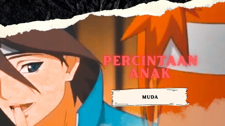 PERCINTAAN ANAK MUDA [AMV KEREN]