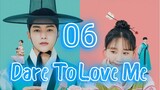 🇰🇷EP 6 | Dare To Love Me Eng Sub [ 2024]
