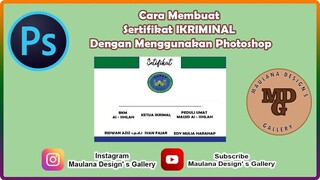 Cara Membuat Sertifikat IKRIMAL Dengan Menggunakan Photoshop