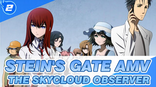 [Stein's Gate AMV] The Skycloud Observer_2