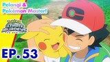 Pokémon Ultimate Journeys: The Series | EP53 | Pokémon Indonesia
