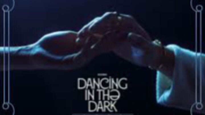 Dancing in the dark
