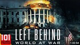 Left Behind Wold At War (2005) | Full Action Drama Movie