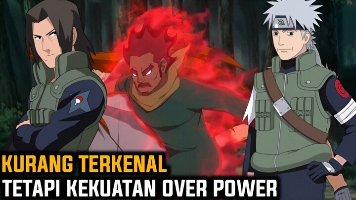 Inilah Nama Shinobi Konoha Yang Kurang Terkenal Tapi Kekuatan Over Power