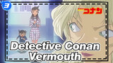 [Detective Conan] Exciting Scenes Of Vermouth_3
