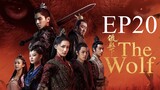 The Wolf [Chinese Drama] in Urdu Hindi Dubbed EP20