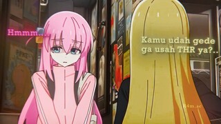 Bocchi ga dapet THR | Kun anta | AMV Edit