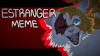 Estranger | Brightheart Animation Meme [Warrior Cats]