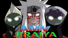 (AMV) JIRAIYA