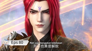 Renegade Immortal Eps 80 Sub Indo
