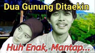 Naikin Dua Gunung