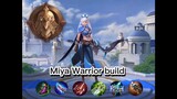 Build Miya Tier Wariors Sampai Mytich|Mobile Legends