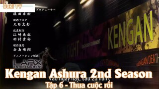 Kengan Ashura 2nd Season Tập 6 - Thua cuộc rồi