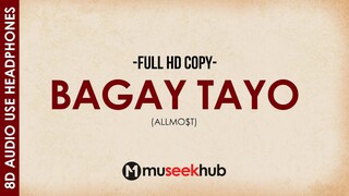 Allmo$t - Bagay Tayo (8D Audio) Full HD Copy 🎧