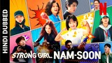 Strong Girl Nam Soon S01 E04 Korean Drama In Hindi & Urdu Dubbed (Strong Woman)