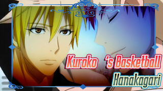 Akashi Seijuro & Kagami Taiga/ MV | Kuroko‘s Basketball /Hanakagari