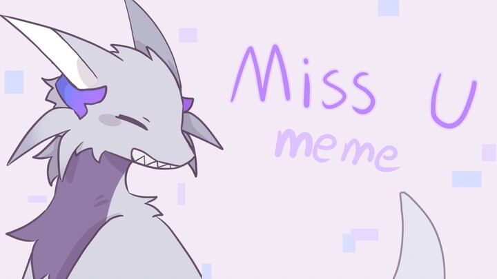 【龙設/MEME】Miss U