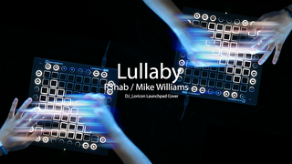 เพลงกล่อมเด็กฮัมเบา ๆ Lullaby-R3hab/Mike Williams