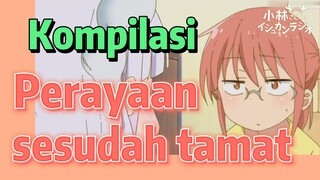 [Miss Kobayashi's Dragon Maid] Kompilasi | Perayaan sesudah tamat