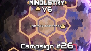 Surrounding Planetary Launch Terminal | Mindustry V6 Campaign #26