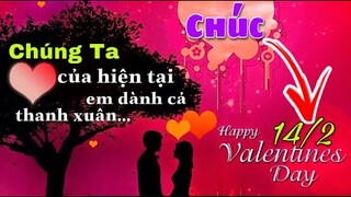 Những Lời Chúc VALENTINE 14\2: HAY, Ý NGHĨA, LÃNG MẠN Nhất Năm 2021 Dành Cho Người Mình Yêu