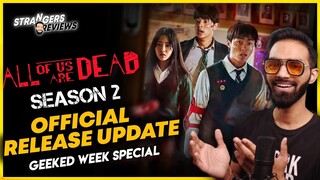 All Of Us Are Dead Season 2 Release Date | All Of Us Are Dead Season 2 Trailer | Netflix