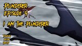 Plunderer EP 9 | I am the Plunderer | Tagalog Anime Recap