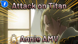 Một đời buồn chán của chị | Attack on Titan / Epic / Annie_1