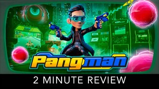Pangman - 2 Minute Review
