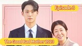 The Good Bad Mother 2023 Episode 3| English Sub HDq