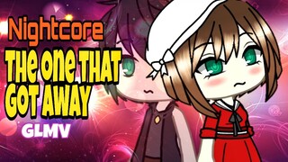 Nightcore - The One That Got Away by Katty Perry | GLMV - Gacha Life Music Video | Music Animation